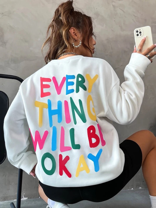 Everything Will Be Okay Oversized Sweatshirt – White