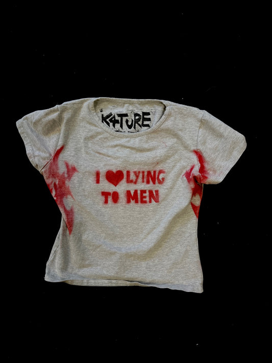 I love lying to men grey tee (red spray paint text & flames)