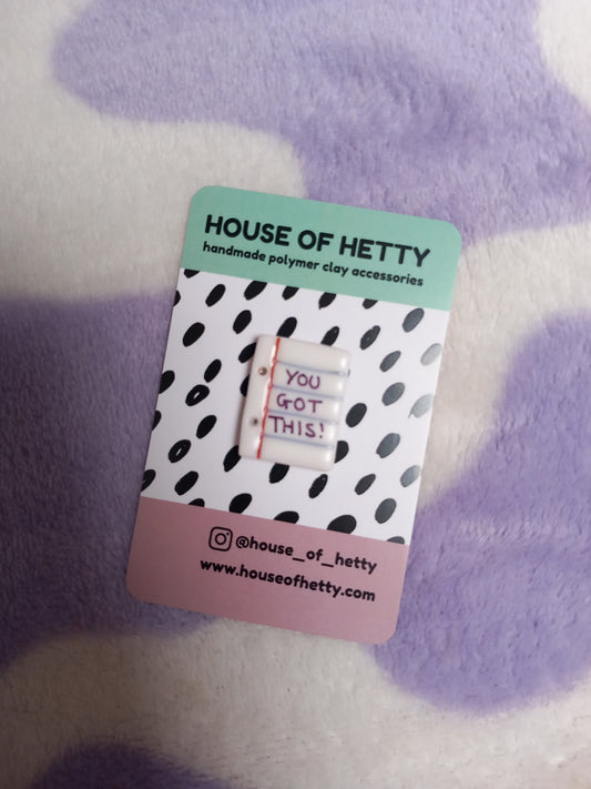 You got this! Notepaper pin badge