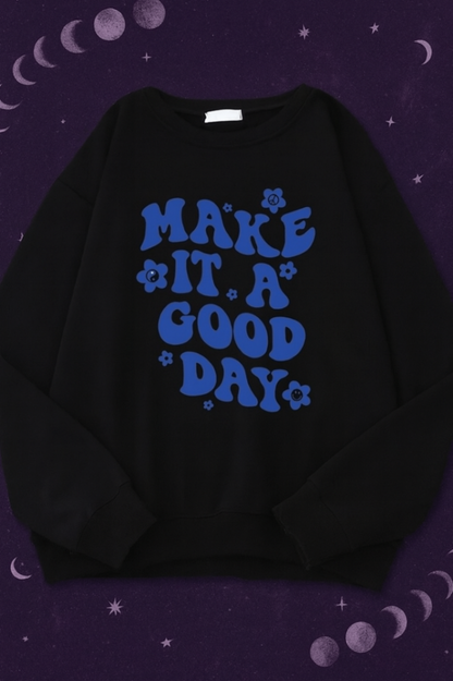 Make It A Good Day Retro Sweatshirt – Black & Blue One size 