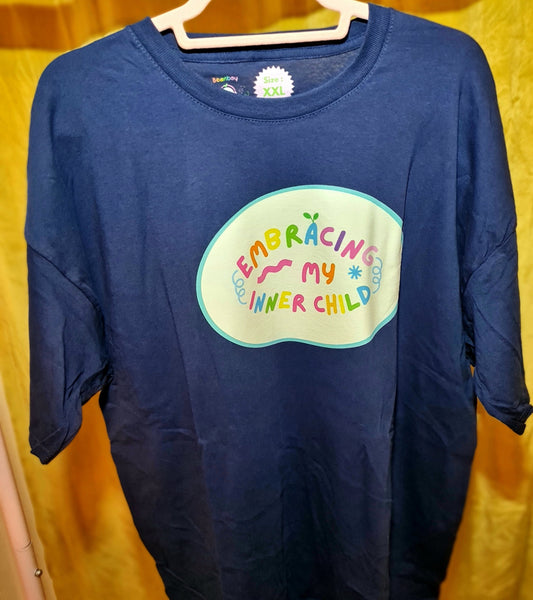 Embracing my inner child tshirt XXL