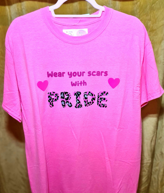 Wear your scars with pride tshirt pink L