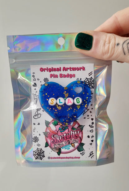Handmade Resin Heart Pin Badge – “SLAG”