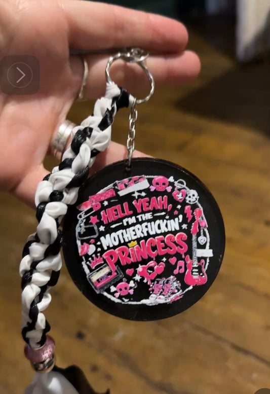 Bag Charm - Hell yeh Im the motherfkin Princess