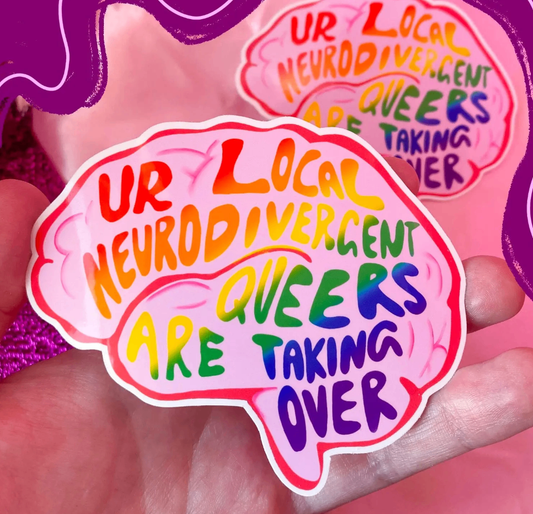 Neurodivergent queer sticker 