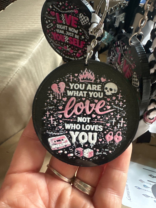 Bag charm - You are what you love