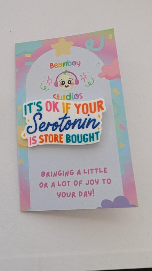 Serotonin Pin Badge