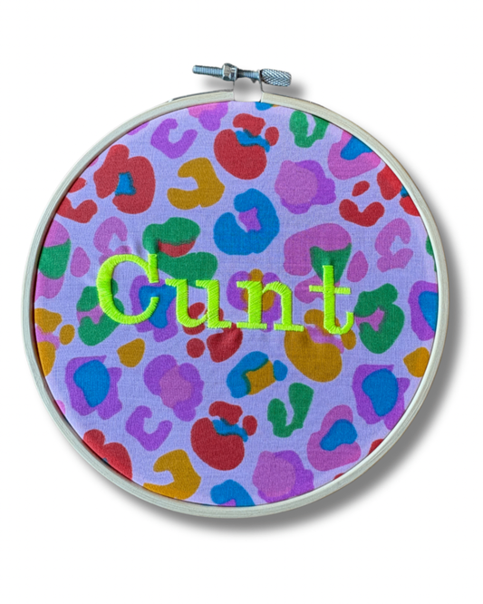 Cunt Embroidered Hoop Wall Art