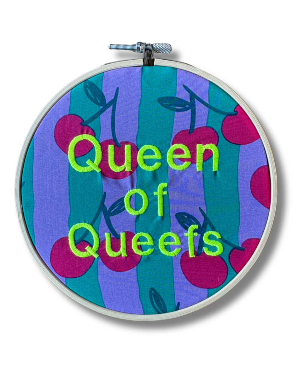 Queen of Queefs Embroidered Hoop Wall Art
