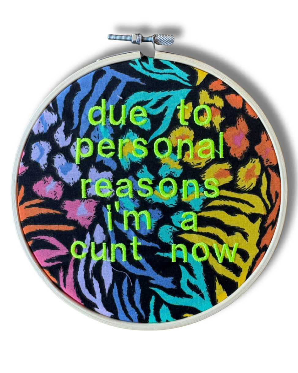 ‘Due to personal reasons…’ Hoop Embroidered Wall Art