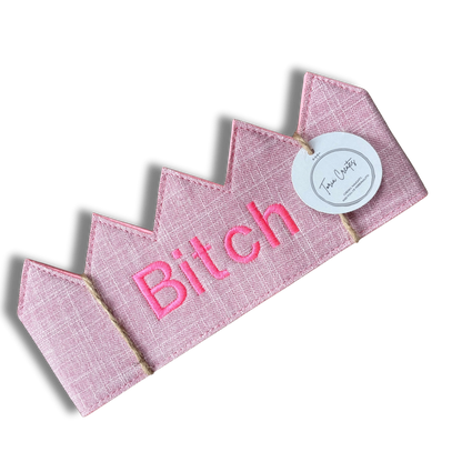 Bitch Adult Fabric Crown