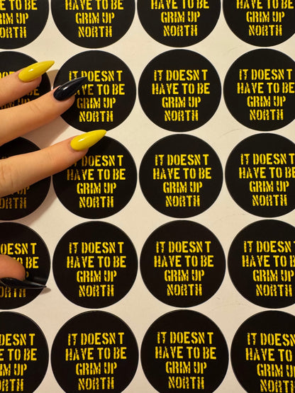 Grim Up North Sticker & Badge 