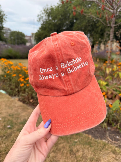 Once A Gobshite, Always A Gobshite Embroidered Baseball Cap