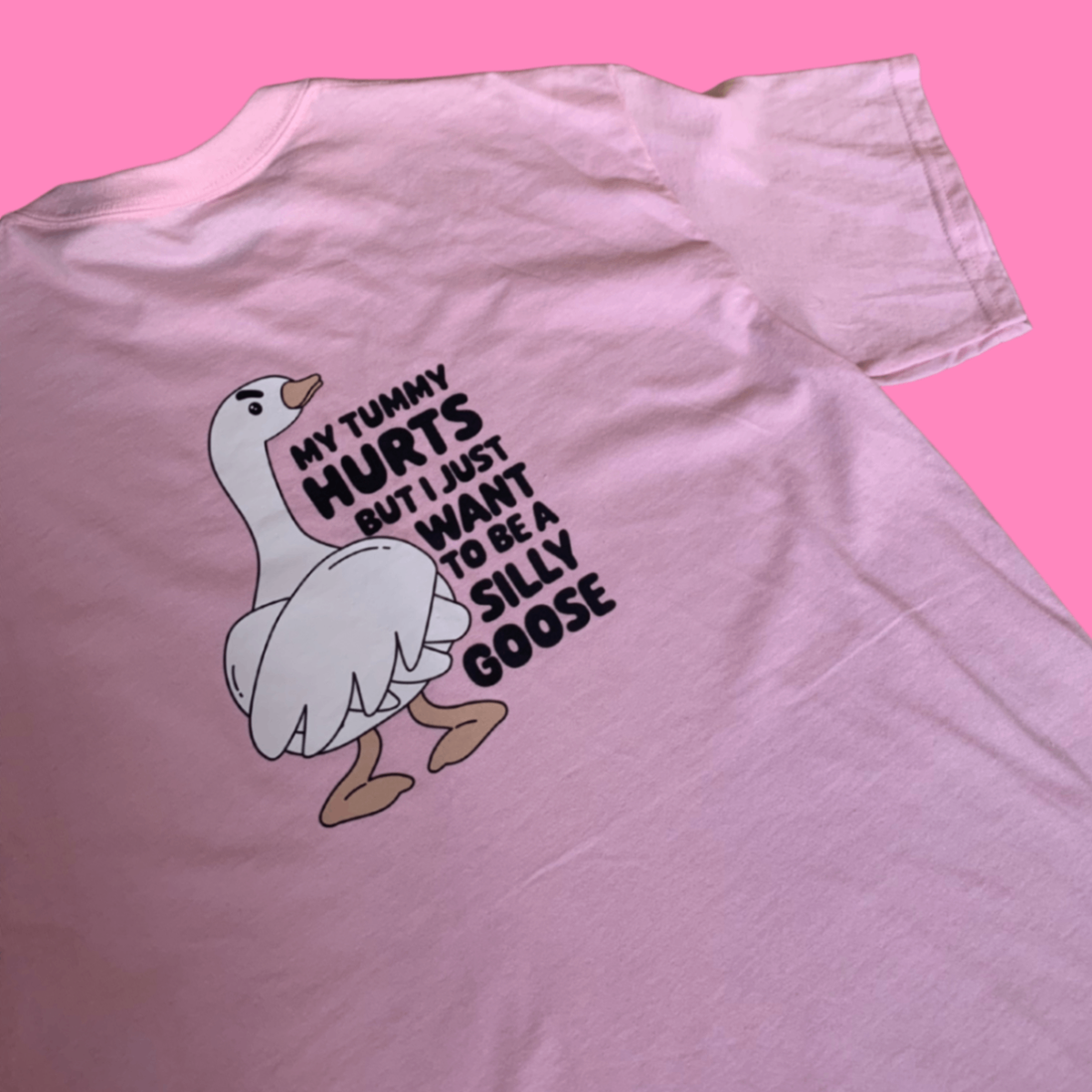 Silly goose pink tshirt