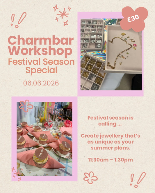 6th June - Charm Bar Workshop – Festival Season Special